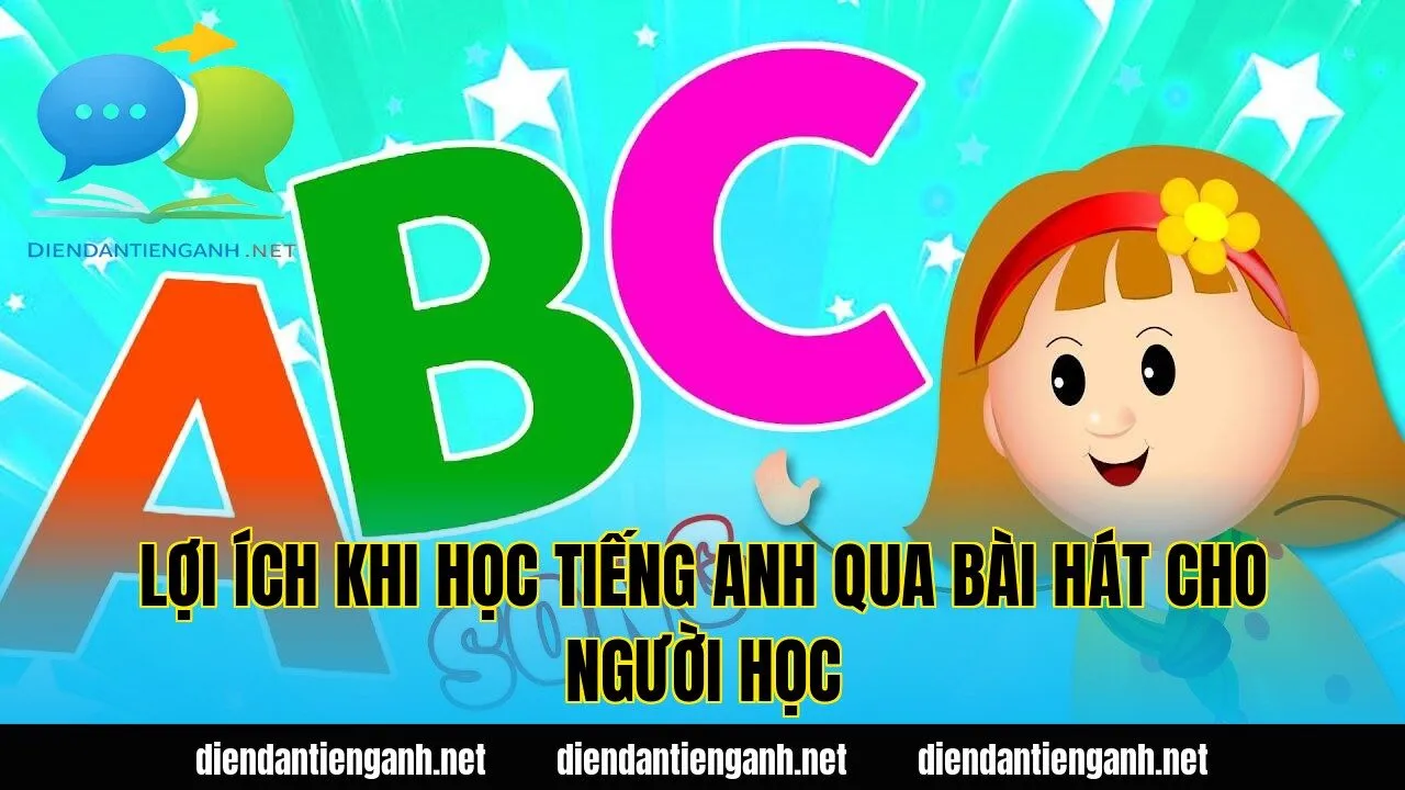 lợi ích khi học tiếng anh qua bài hát cho người học