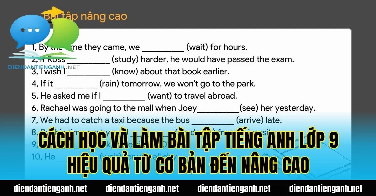 cách học và làm bài tập tiếng anh lớp 9 hiệu quả từ cơ bản đến nâng cao