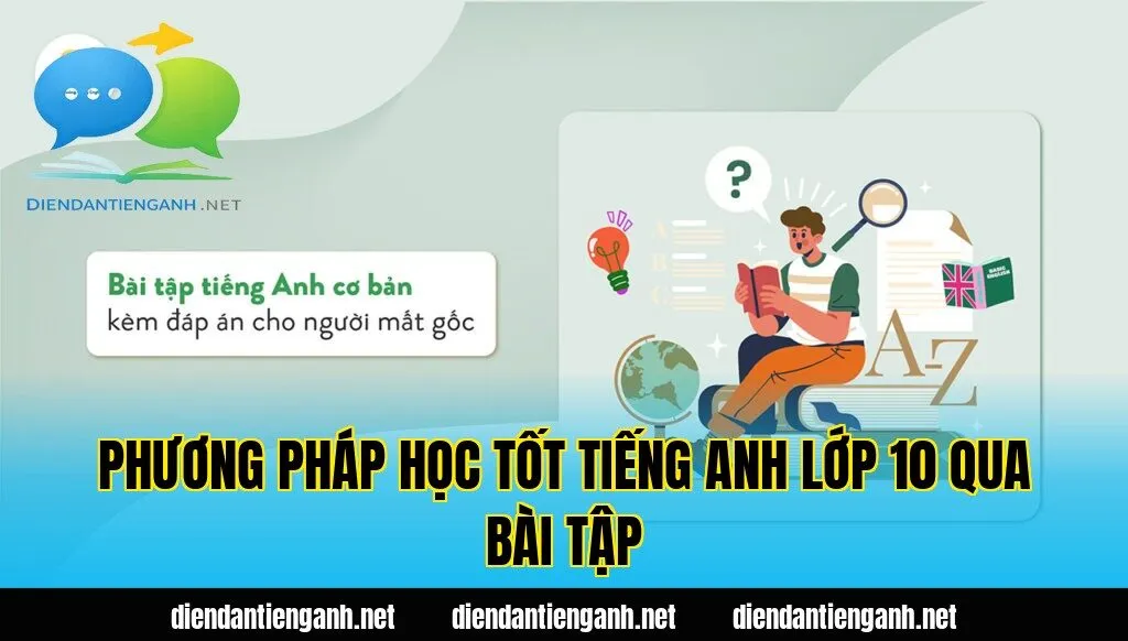 phương pháp học tốt tiếng anh lớp 10 qua bài tập