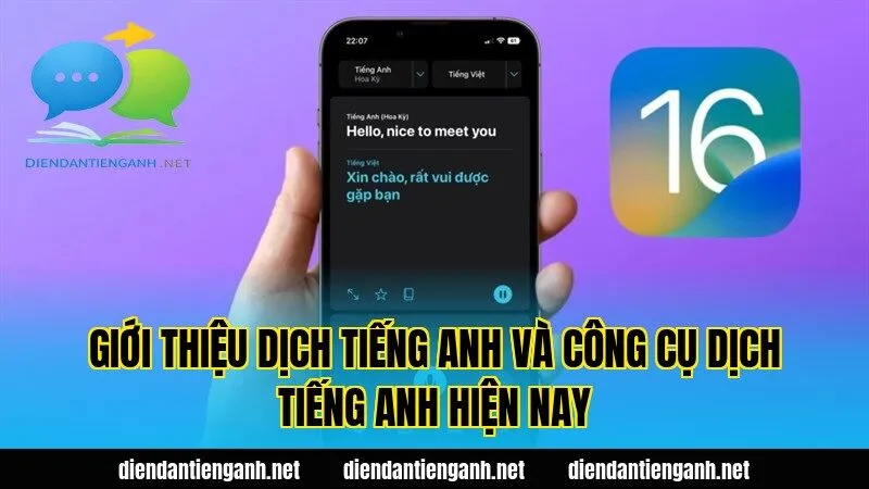 Giới thiệu dịch tiếng Anh và công cụ dịch tiếng Anh hiện nay