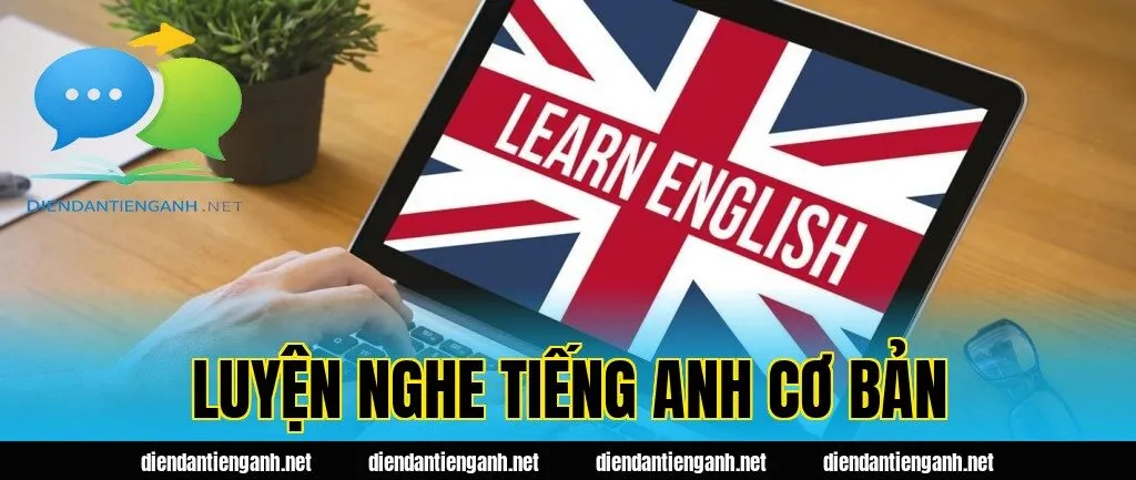 luyện nghe tiếng anh cơ bản