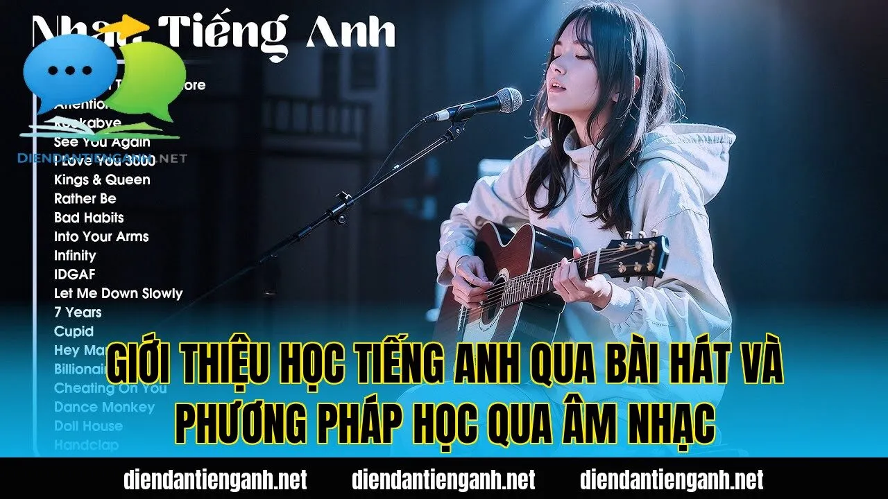 giới thiệu học tiếng anh qua bài hát và phương pháp học qua âm nhạc