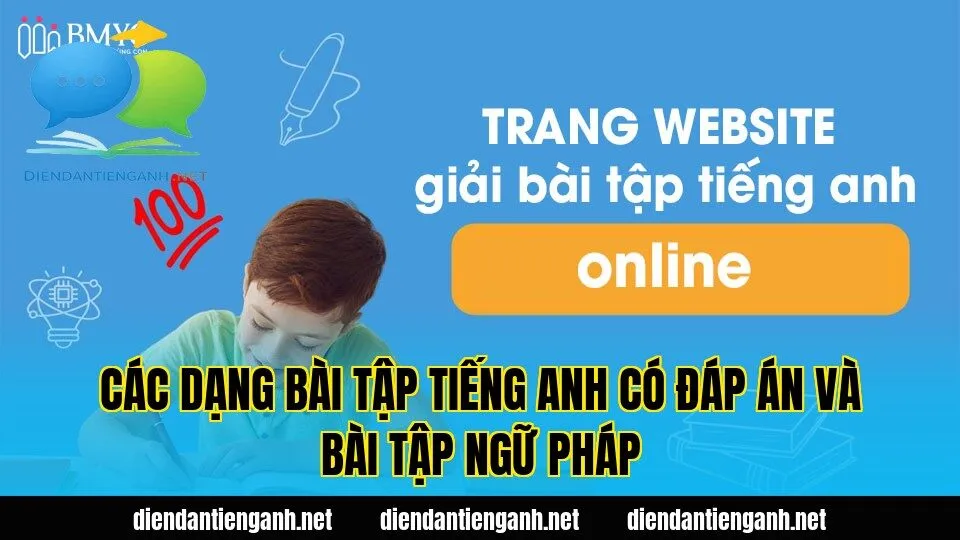 các dạng bài tập tiếng anh có đáp án và bài tập ngữ pháp